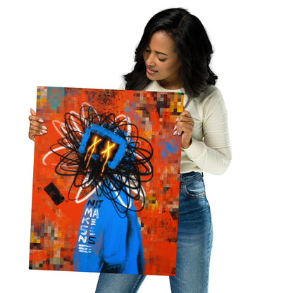 Metal print 16'x20' - NONsensITIVE